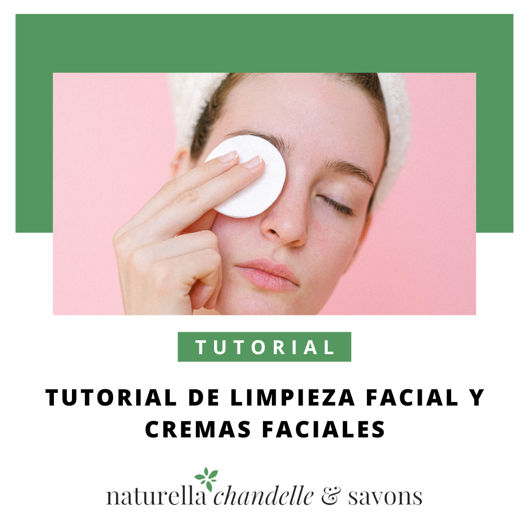 Tutorial de Limpieza Facial y Cremas Faciales