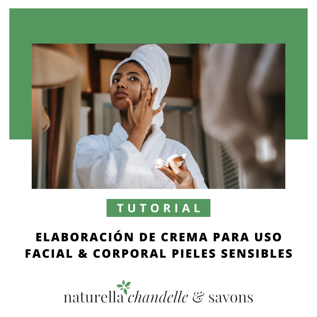 Elaboración de Crema para uso facial & corporal pieles sensibles