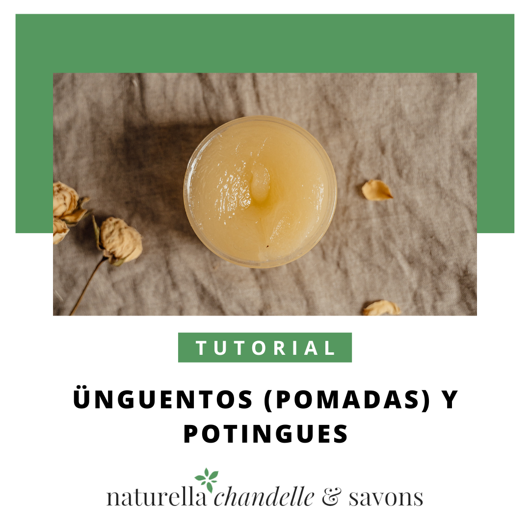 Ünguentos (Pomadas) y Potingues