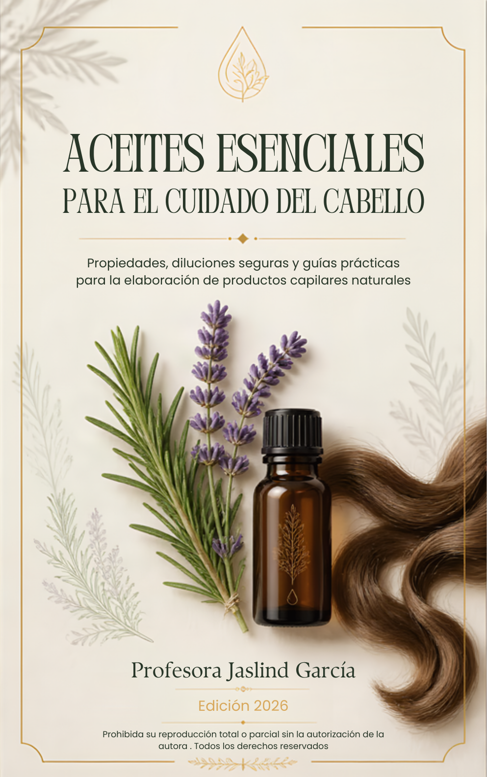Nuevo Ebook de Aceites Esenciales
para el cuidado del cabello:
Propiedades, diluciones seguras y guías prácticas para la elaboración de productos capilares naturales