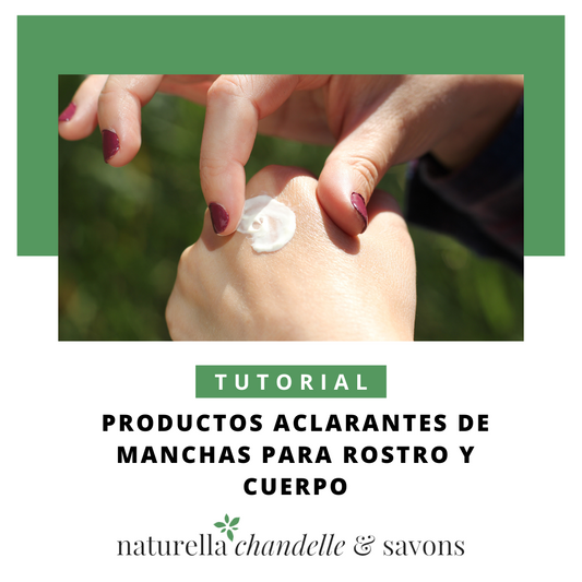 Tutorial de productos aclarantes de manchas para rostro y cuerpo