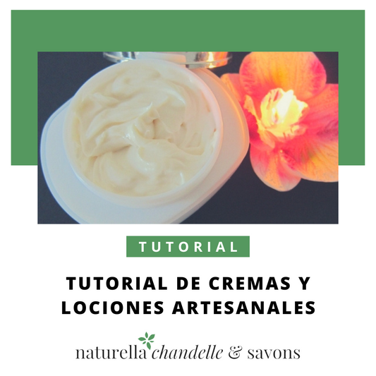 Tutorial de Cremas y Lociones Artesanales