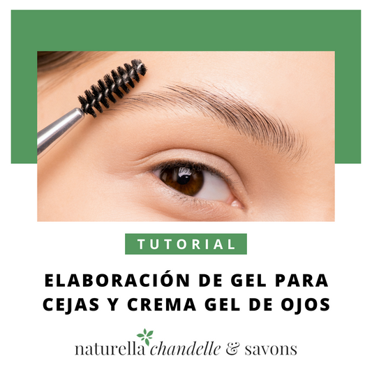 Elaboración de Gel para cejas y Crema gel de ojos