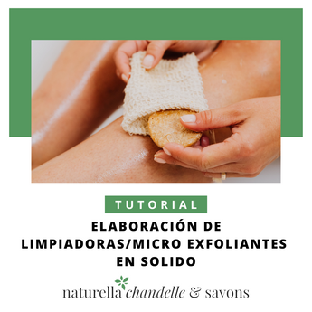 Tutorial de elaboración de limpiadoras/micro exfoliantes en solido