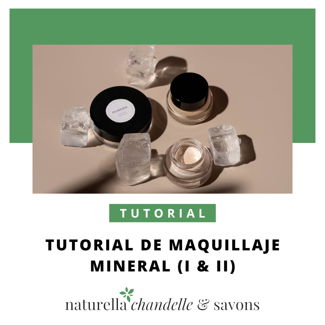 Tutorial de Maquillaje Mineral (I & II)